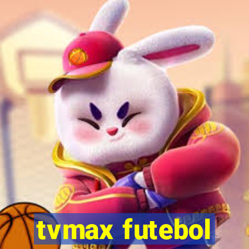 tvmax futebol